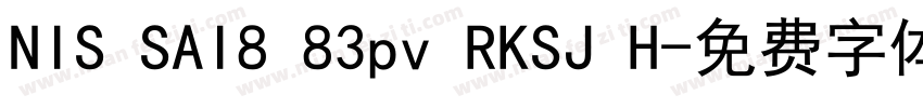 NIS SAI8 83pv RKSJ H字体转换